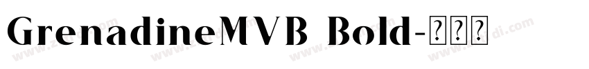 GrenadineMVB Bold字体转换